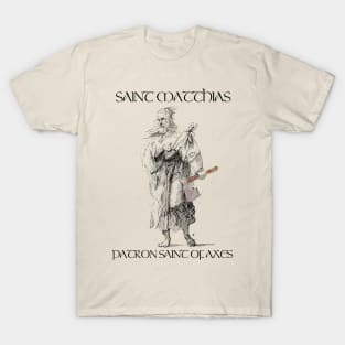 St. Matthias | The Axe Shoppe T-Shirt